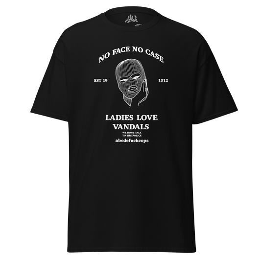 No Face No Case T-Shirt