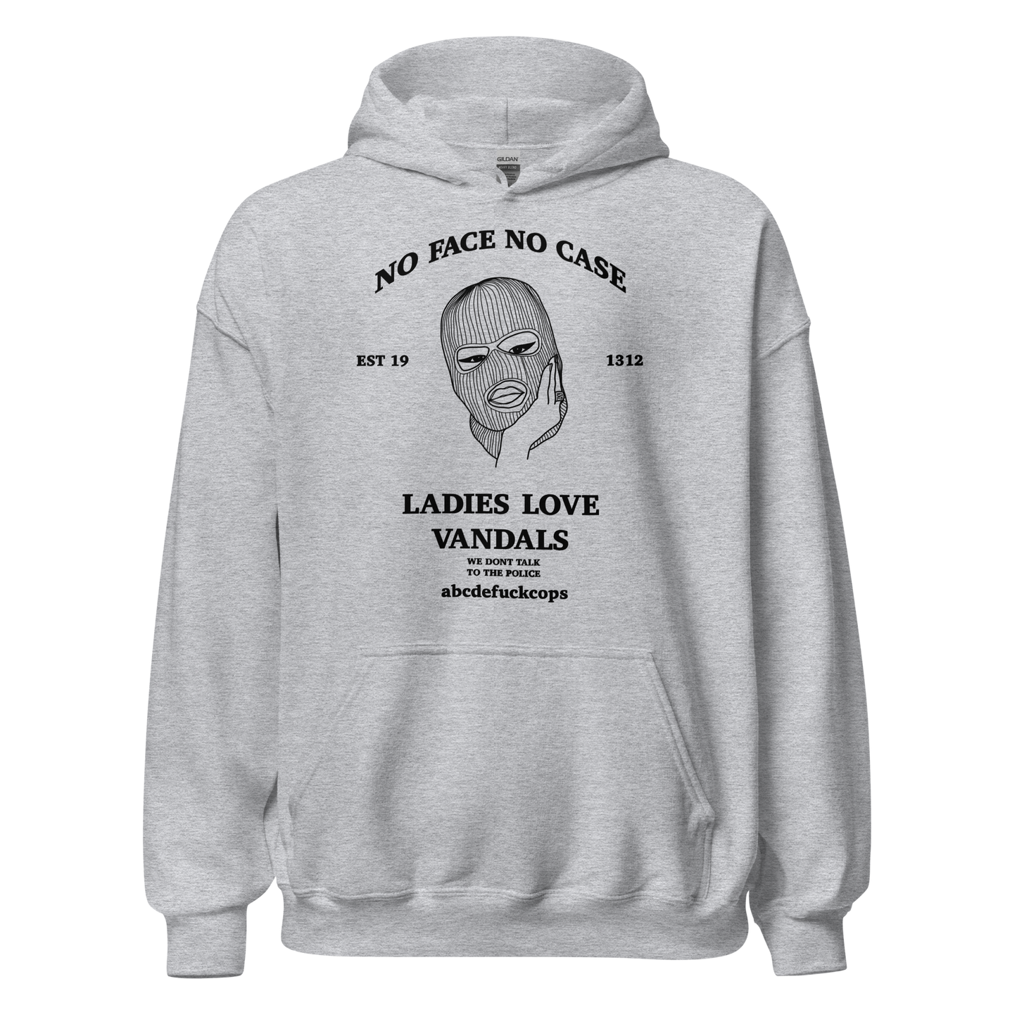No Face No Case Hoodie