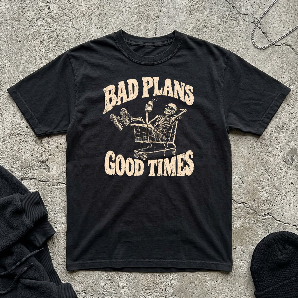 Bad Plans T-shirt