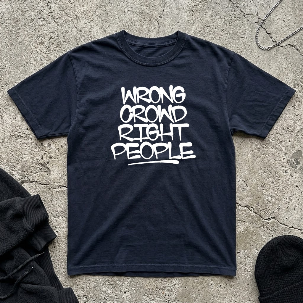 Wrong Crowd T-shirt