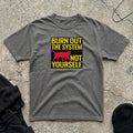 Burnout The System T-shirt