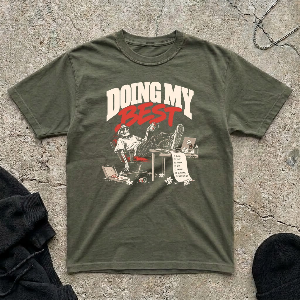 Doing My Best T-shirt