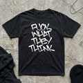 They Think T-shirt