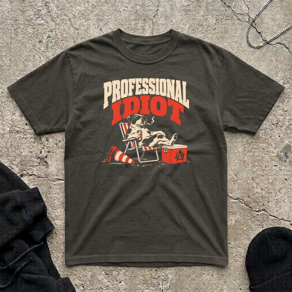 Professional Idiot T-shirt