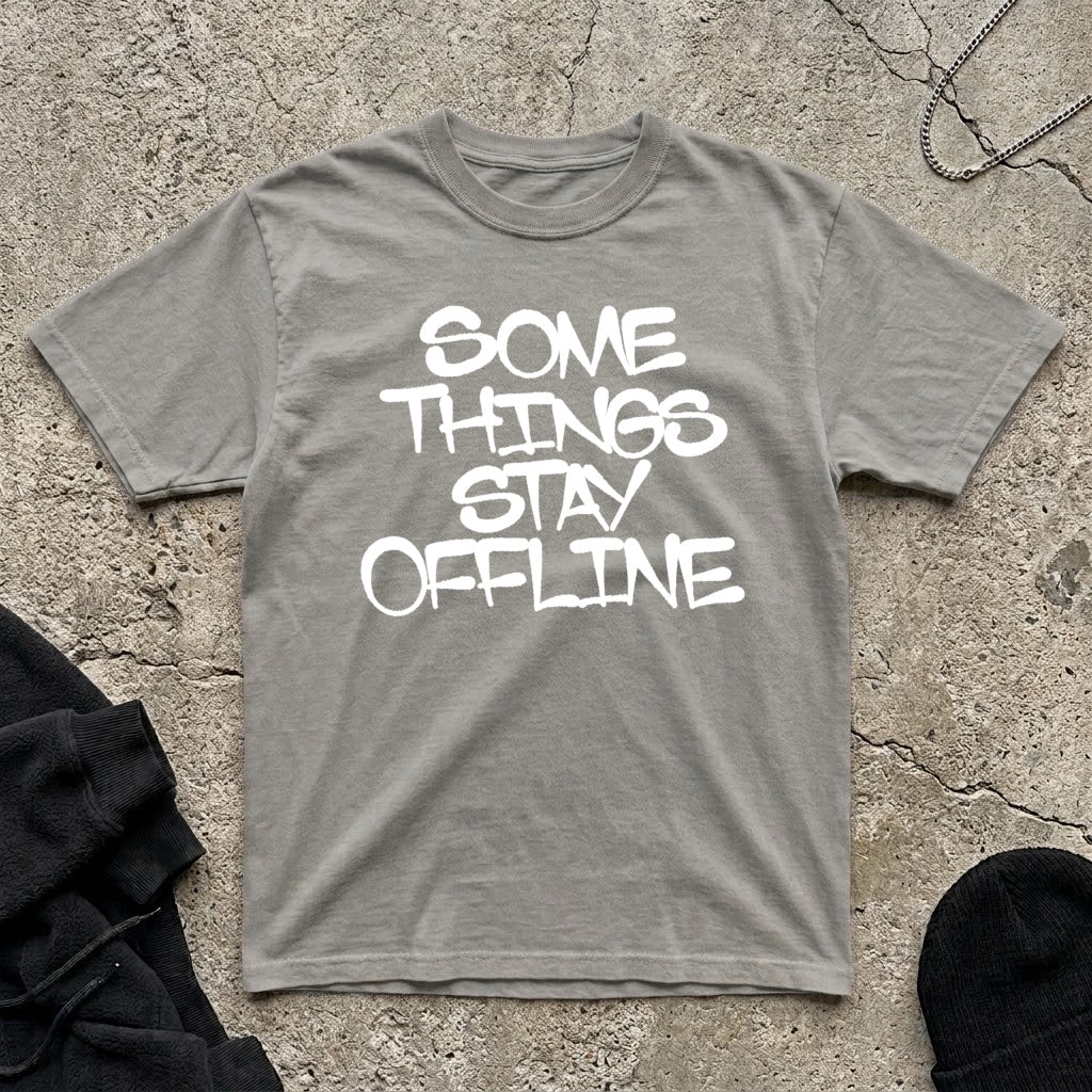 Some Things t-shirt