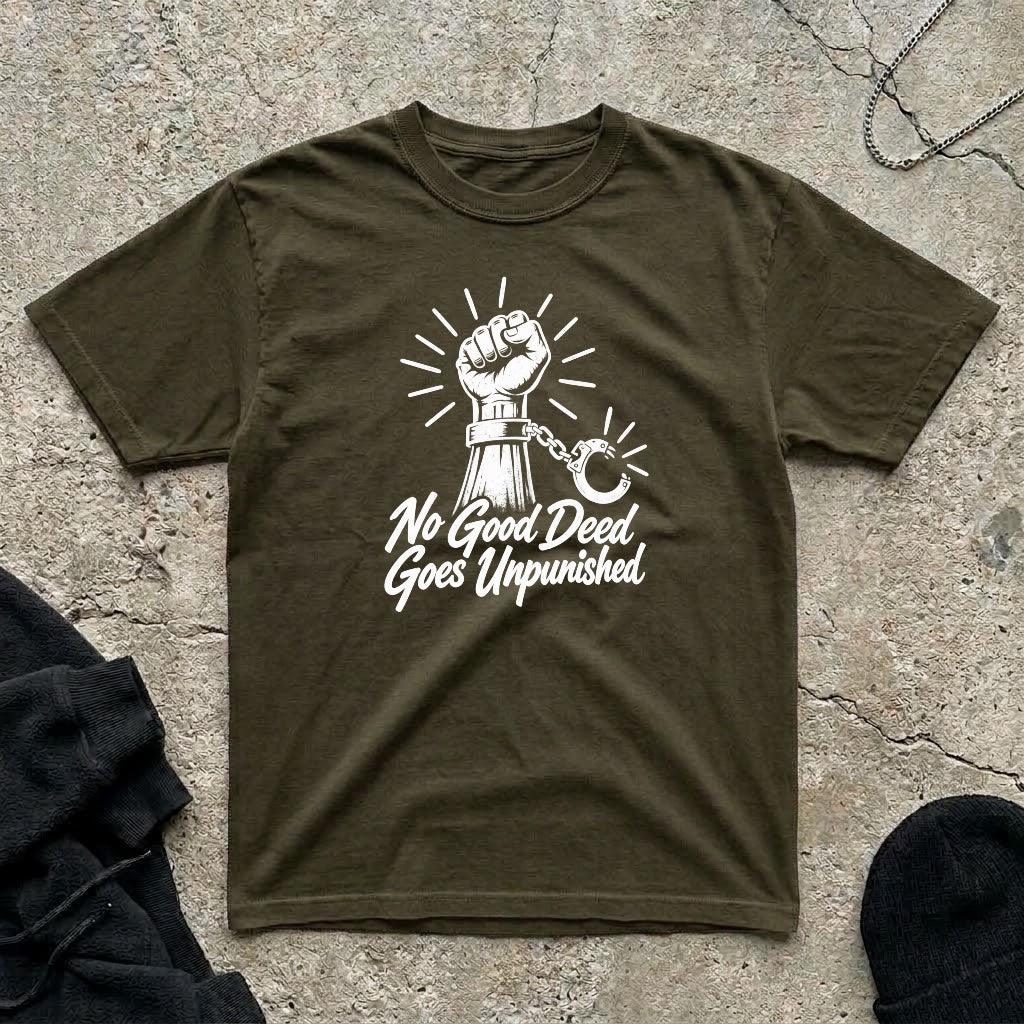 No Good Deed T-shirt