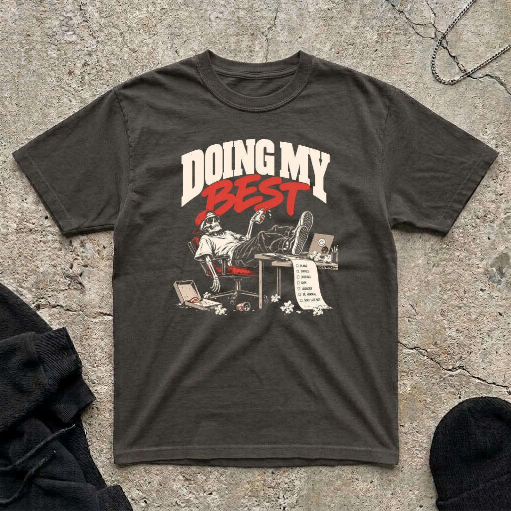 Doing My Best T-shirt