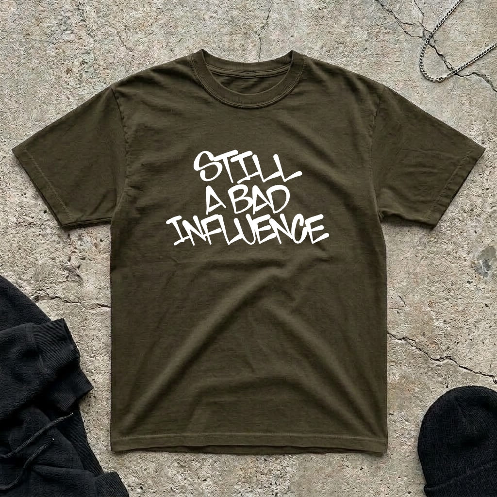 Bad Influence T-shirt