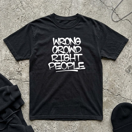 Wrong Crowd T-shirt