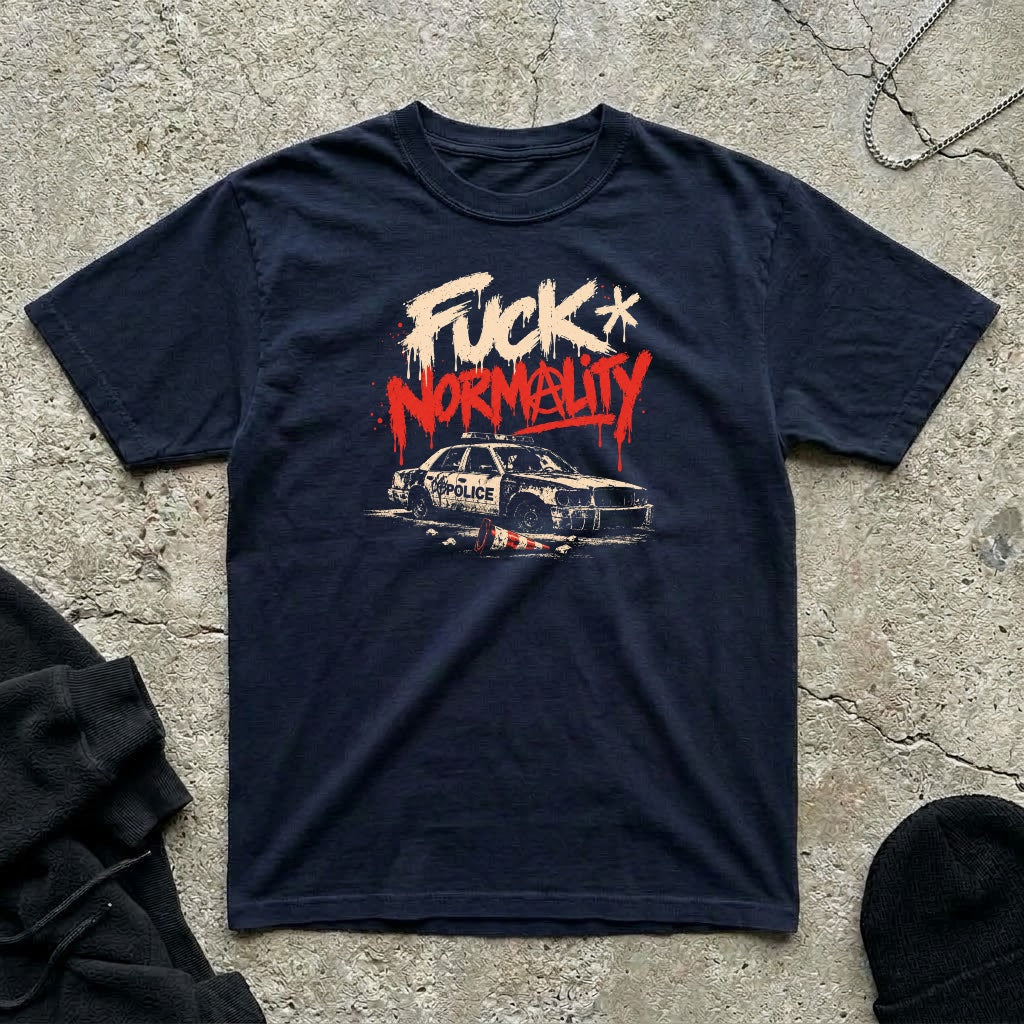 Fuck Normality T-shirt