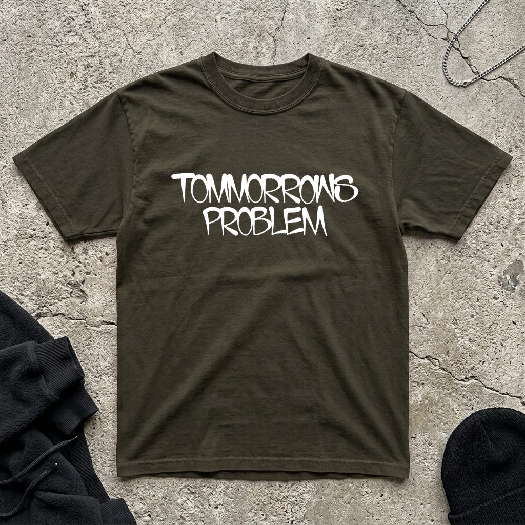 Tomorrows Problem t-shirt