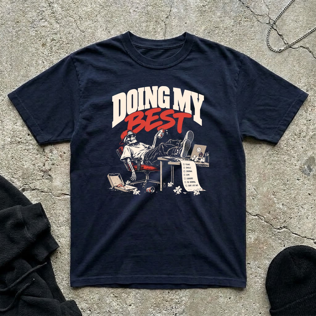 Doing My Best T-shirt