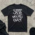 Mouth Shut T-shirt