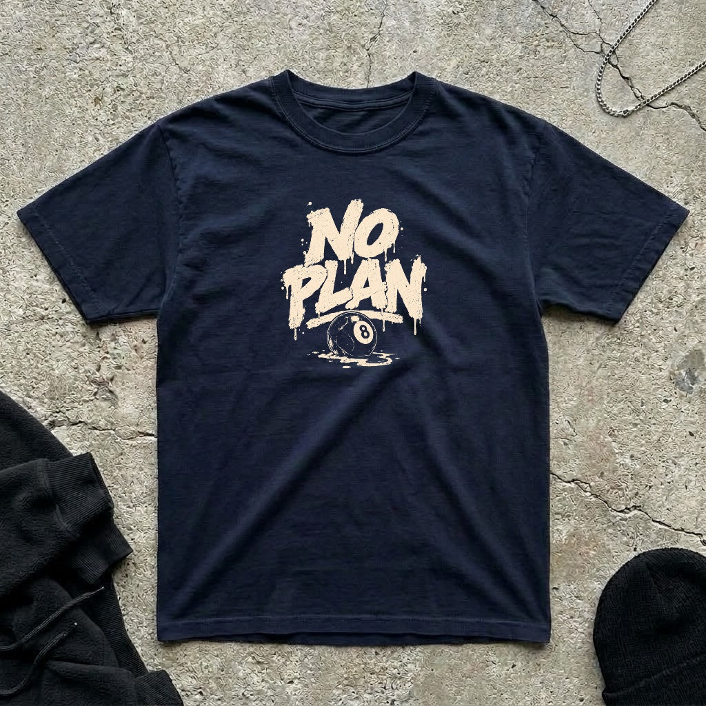No Plan T-shirt