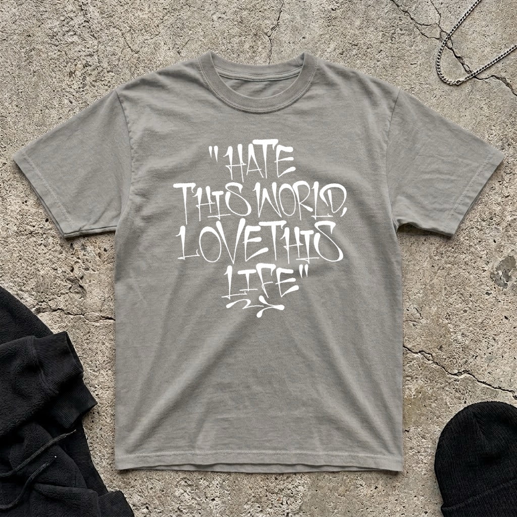 Love this life T-shirt